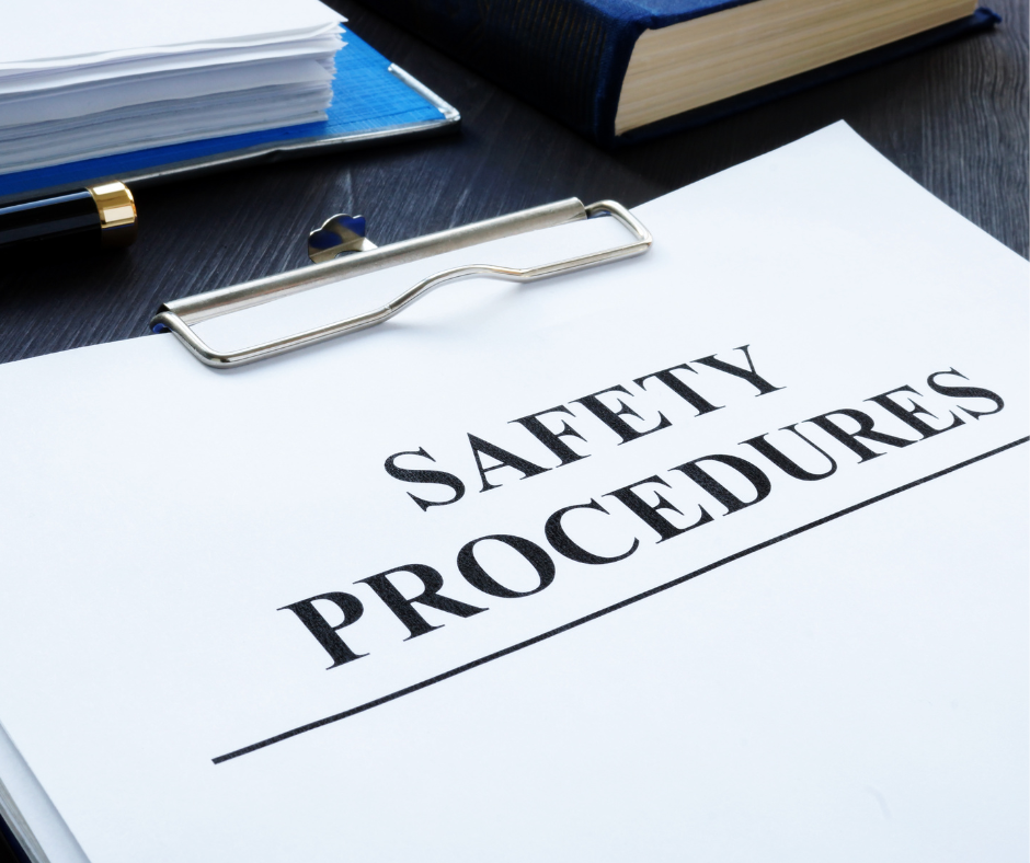 Safety Procedures and Practices