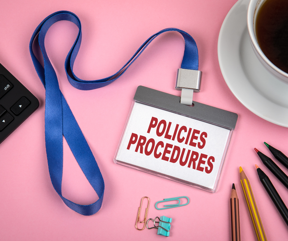 Importance of Policies and Procedures