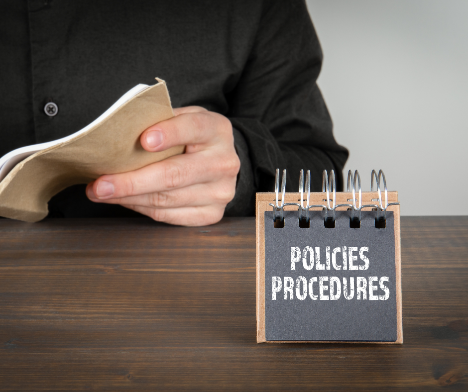 The Benefits of a Well-Designed Policies and Procedures Manual